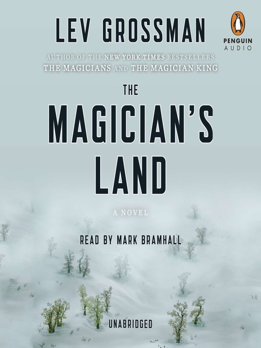 Title details for The Magician's Land by Lev Grossman - Wait list